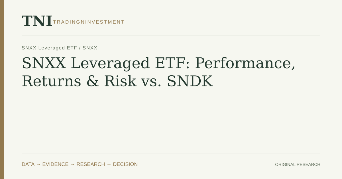 SNXX Leveraged ETF: Performance, Returns & Risk vs. SNDK